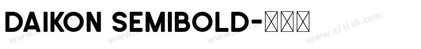 Daikon SemiBold字体转换